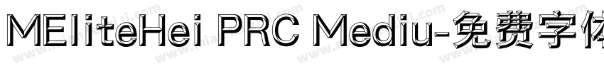 MEliteHei PRC Mediu字体转换